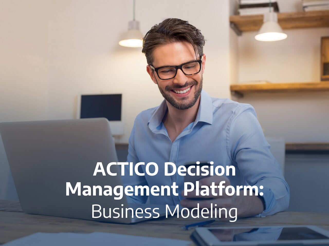 ACTICO Decision Management Platform Business Modeling