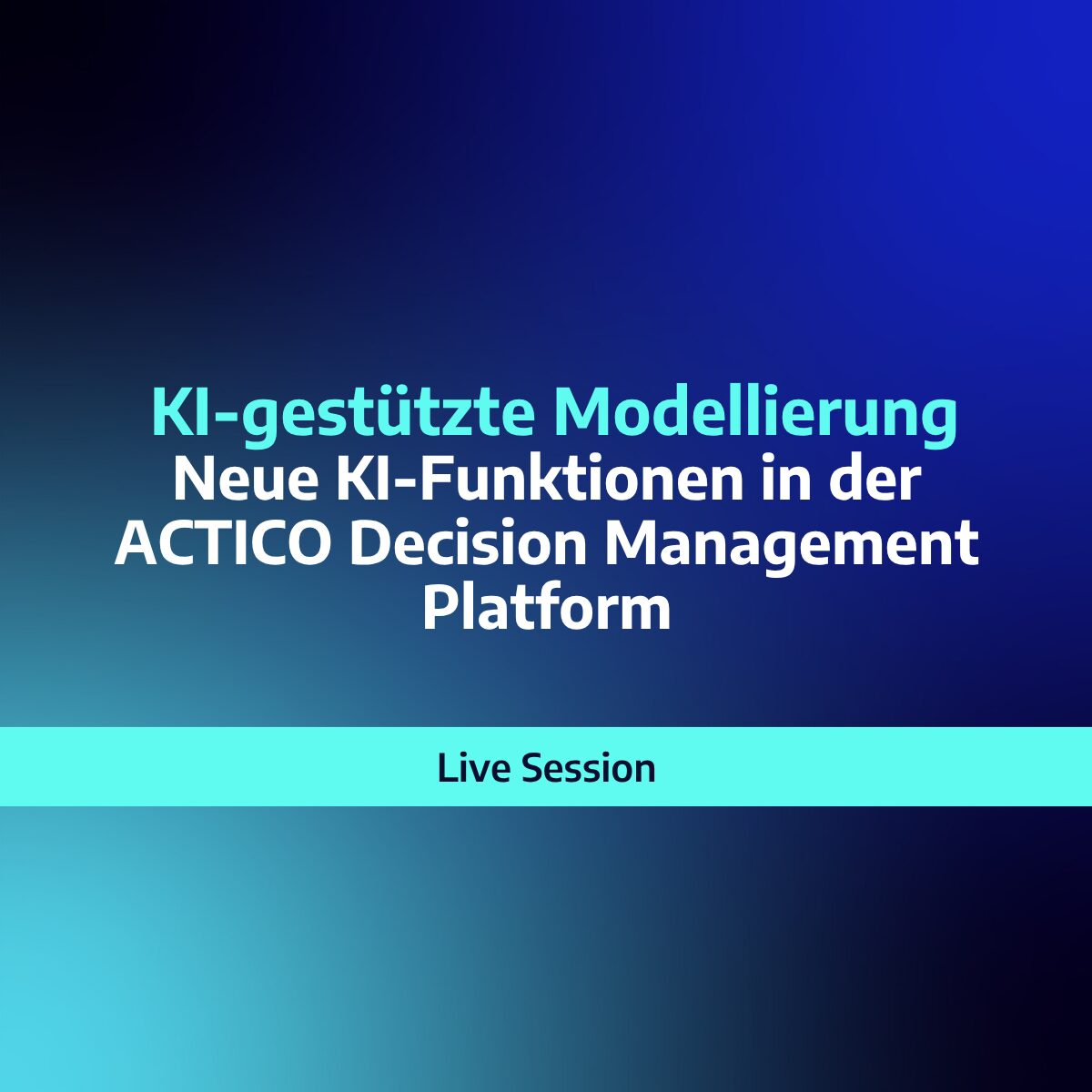 Live-Session: Neue KI-Funktionen in der ACTICO Decision Management Platform