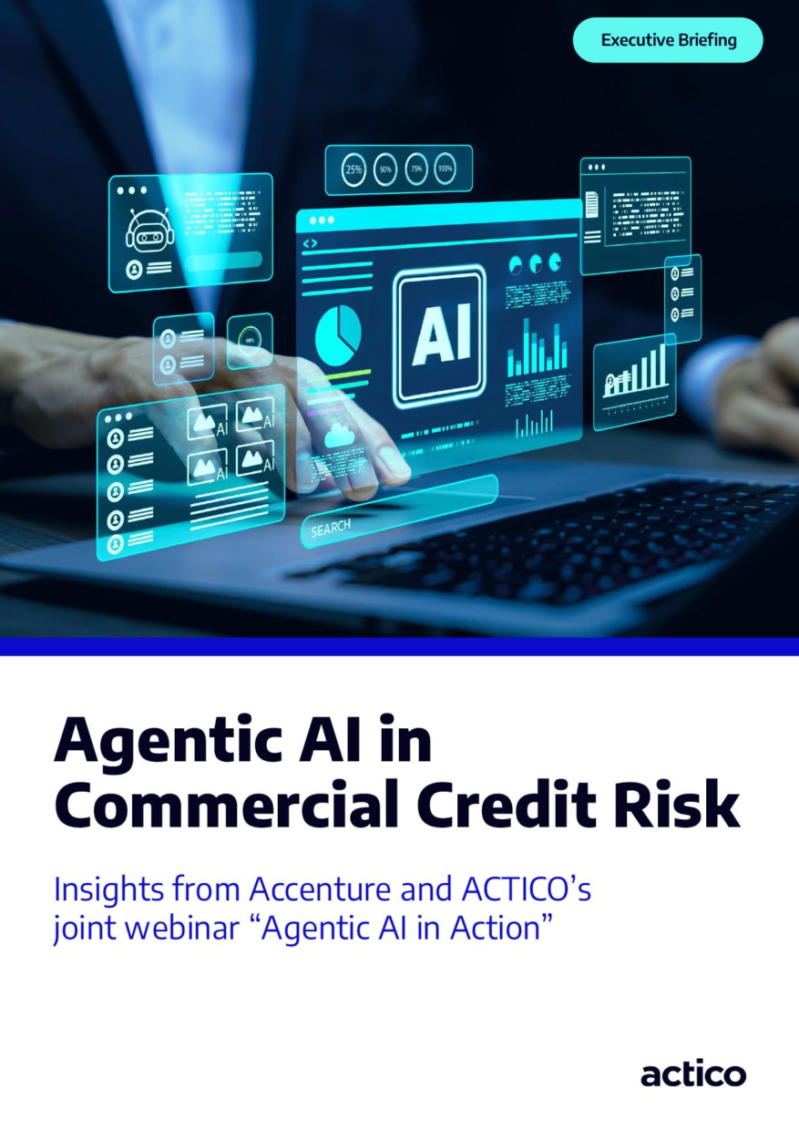 ACTICO Thought Leadership - Executive Briefing- Credit Crisk Assessment - Agentic AI